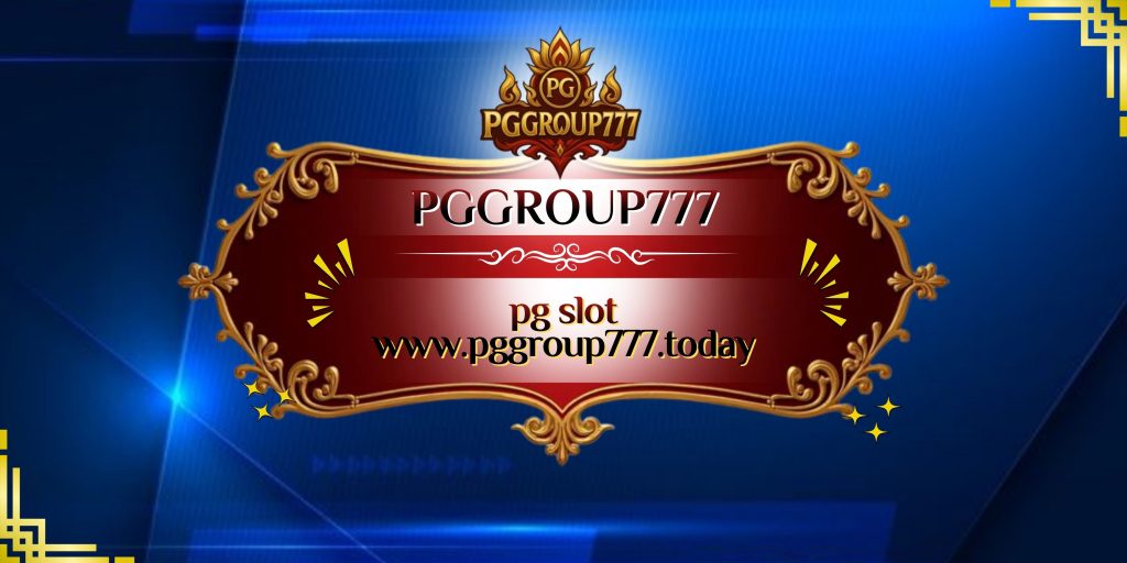 pg slot www.pggroup777.today